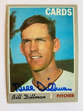 Bill Dillman Hand Signed 1970 Topps St. Louis Cardinals Autograph