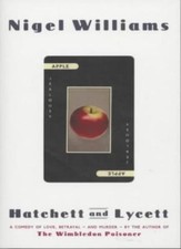 Hatchett and Lycett By Nigel Williams. 9780670912551