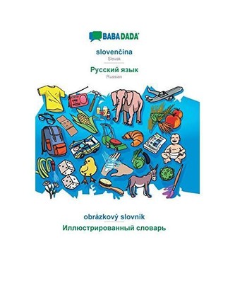 BABADADA, slovencina - Russian [in cyrillic script], obrázkový slovník - visu