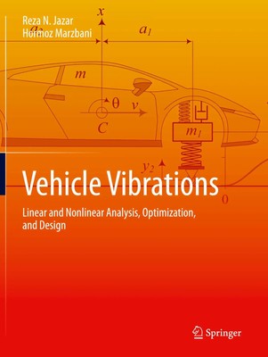 Vehicle Vibrations Linear and Nonlinear Analysis, Optimization, and Design Buch