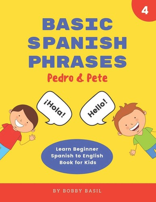 #ad Basic Spanish Phrases: Learn Beginner Spanish to English Book for Kids Pedr... $8.39