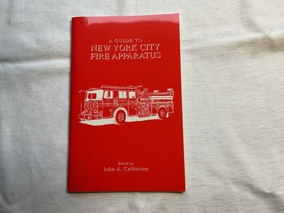 FDNY Book Fire Apparatus Journal 1995 Guide New York City Fire by John Calderone