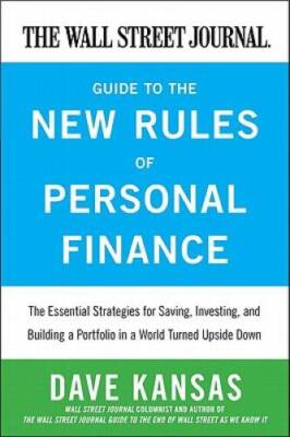 The Wall Street Journal Guide to the New Rules of Personal Finance: Essen - GOOD