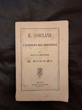 R. Bonghi - Il CONCLAVE e L'elezione del Pontefice - da Pio IX e il Papa futuro