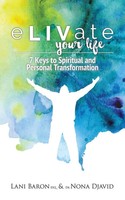 Elivate Your Life | 7 Keys To Spiritual And Personal Transformation | Buch