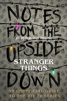 Notes From the Upside Down   Inside the World of St... | Buch | Zustand sehr gut
