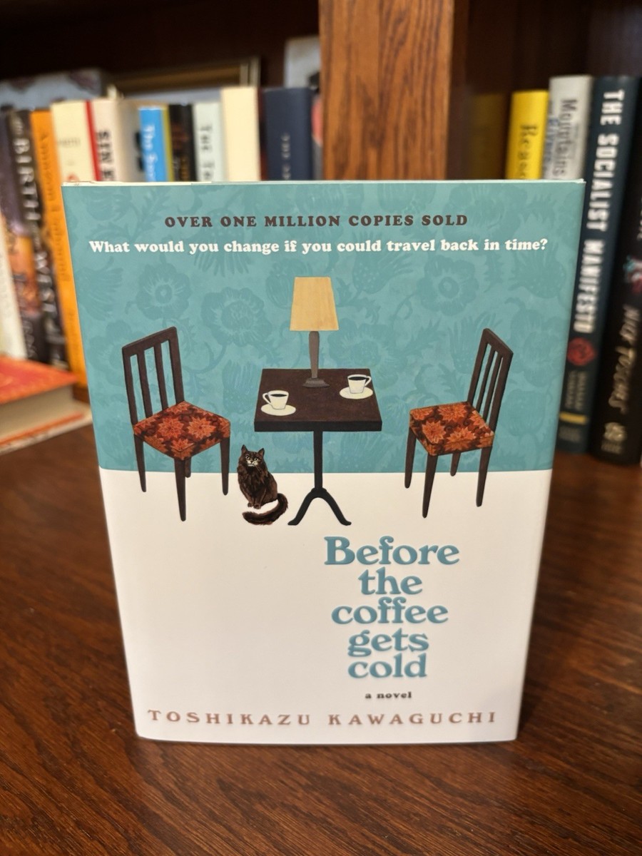 Before the Coffee Gets Cold. Toshikazu Kawaguchi. 1st HC Ptg. HSP