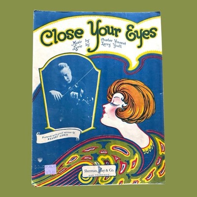 Close Your Eyes 1925 Sheet Music Larry Yoell Charles Vincent Griffith Cover Art