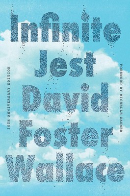 Infinite Jest (30th Anniversary Edition) | David Foster Wallace | Taschenbuch