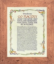 DESIDERATA - GO PLACIDLY AMID THE NOISE - MAX EHRMANN POEM - FRAMED PRINT 002-R