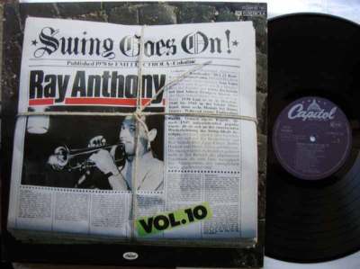 33T LP RAY ANTHONY SWING GOES ON VOL.10 CAPITOL 1953-60