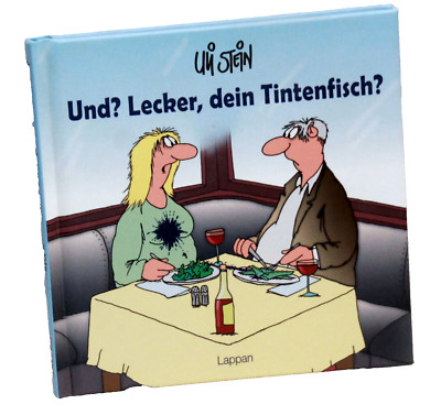 Uli Stein - UND? LECKER, DEIN TINTENFISCH?