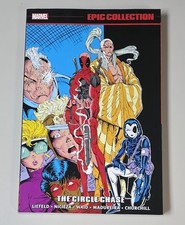 DEADPOOL: THE CIRCLE CHASE  (Marvel 2021 ~ Epic Collection #1 ~ TPB SC TP)  NEW