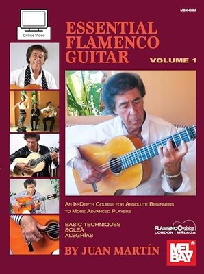 Essential Flamenco Guitar: Volume 1 Juan Martin New Book 9781513