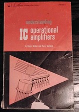 Understanding IC Operational Amplifiers 1971 First Edition