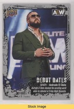 2022 AEW All Elite Wrestling Debut Dates Silver Andrade El Idolo #DD-5 READ 1md