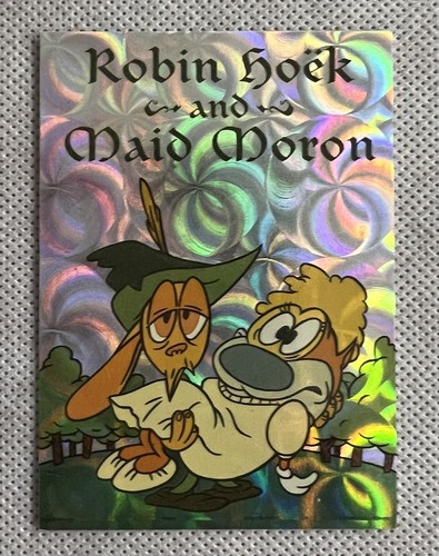 1993 Topps Ren Stimpy Robin Hoek Maid Moron PRISMATIC CIRCLES card #2 - 第 1/2 張圖片
