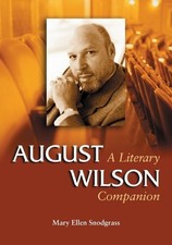 Mary Ellen Snodgrass August Wilson (Paperback) (UK IMPORT)