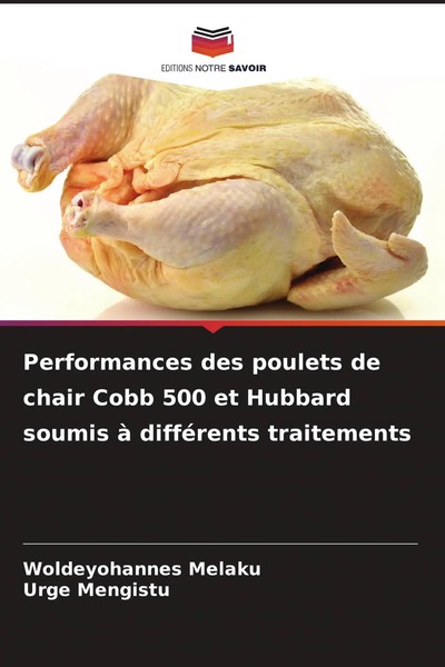 Woldeyohannes Melaku (U. A.) | Performances Des Poulets De Chair Cobb 500 Et...-image