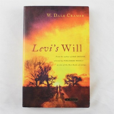 Levi's Will Book by W. Dale Cramer Paperback