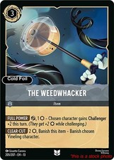 The Weedwhacker Lorcana TCG 13 - 205/207 Cold Foil