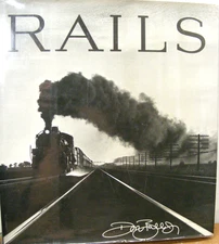 Rails by Don Ball Jr.  A Nationwide Photo Essy Phblished by W W Norton & Co.