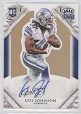 2015 Crown Royale Rookie Signature Retail Bronze 7/199 Gus Johnson #168 Auto 0dk