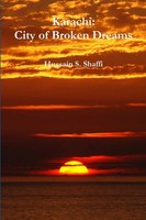 Karachi | City Of Broken Dreams | Hussain S. Shaffi | Taschenbuch | Englisch