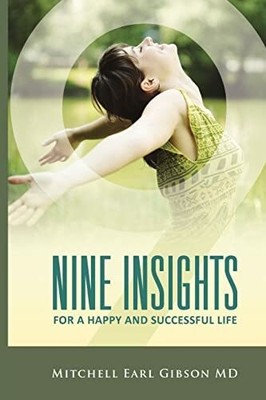 Nine Insights For A Happy and Buch CreateSpace Independent Publishing Platform