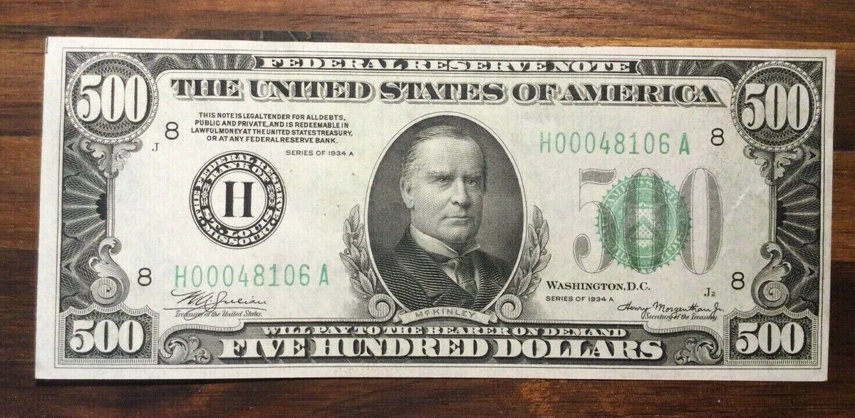 Excellent 1934 A St. Louis Missouri 500 Five Hundred Dollar Bill Currency