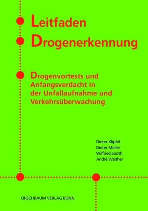 Thumbnail - Leitfaden Drogenerkennung | Dieter Klipfel (u. A.) | Taschenbuch | 196