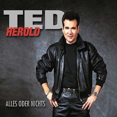 TED HEROLD - ALLES ODER NICHTS NEW CD