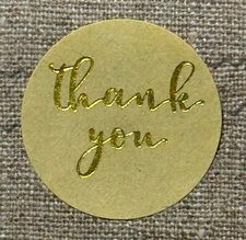 30 THANK YOU Round Stickers Natural/Gold  Gift Stickers 1”