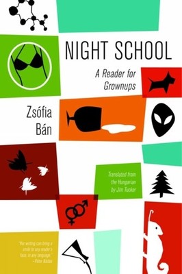 Peter Nadas Zsofia Ban Night School (Taschenbuch) (US IMPORT)