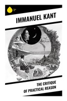 The Critique Of Practical Reason Immanuel Kant Taschenbuch Englisch 2023