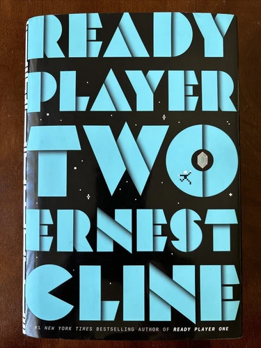 Ernest Cline READY PLAYER TWO Stated First Edition Hardcover 2020