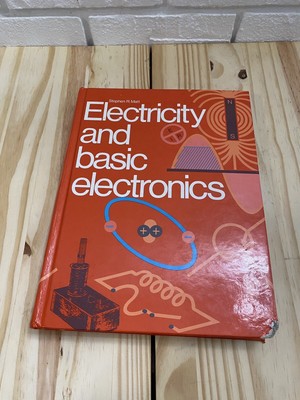 Electricity and Basic Electronics by Stephen Matt Hardcover