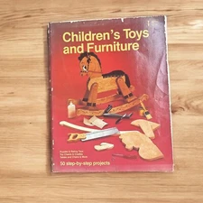 Children’s Toys and Furniture, Monte Burch U Build 50 Projects 0-932944-57-4