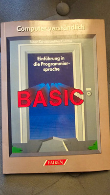Computer verständlich: BASIC   Einführung in die Programmierung, Curran