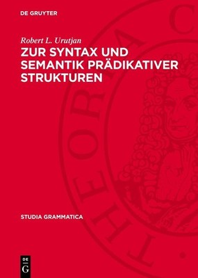 Zur Syntax und Semantik prädikativer Strukturen Gerda Klimonow