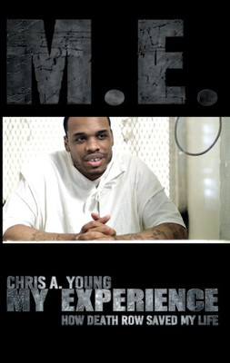 M.E. - My experience How death row saved my life Chris A. Young Taschenbuch 2023