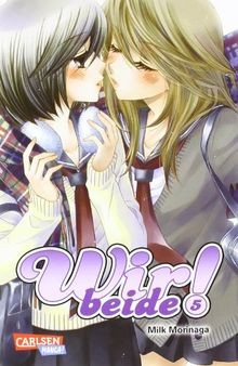 Wir beide!, Band 5 von Morinaga, Milk | Buch | Zustand gut