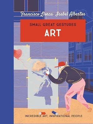 Art (Small Great Gestures) Francisco Llora New Book 978074902792