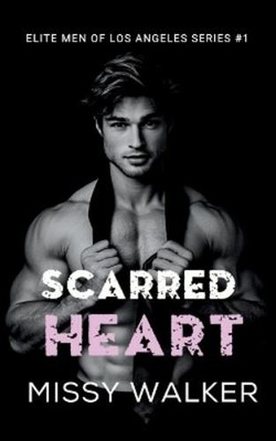 Missy Walker Scarred Heart (Taschenbuch)