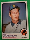 1973 Topps - Bill Champion #74