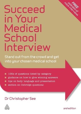 Christopher See Succeed in Your Medical School Interview (Taschenbuch)