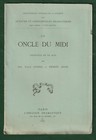 Théâtre Un oncle du midi de Paul Avenel - Ernest Adam 1867 Librairie Dramatique