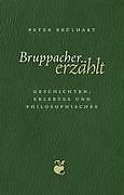 Bruppacher erzählt | Buch | 9783833486562 - Peter Brülhart