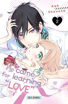 He Came for Learning Love T02 von Shouoto, Aya | Buch | Zustand gut