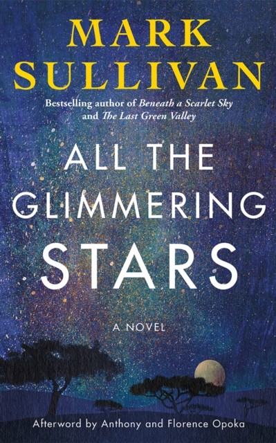 All the Glimmering Stars A Novel by Mark Sullivan (Paperback Book) - Image 5